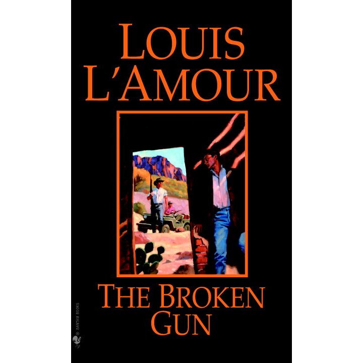 The Broken Gun de Louis L'Amour