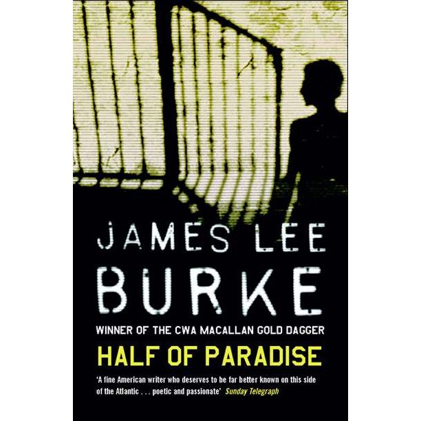 Half of Paradise de James Lee Burke