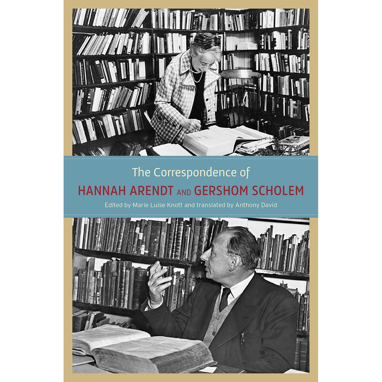 The Correspondence of Hannah Arendt and Gershom Scholem de Hannah Arendt