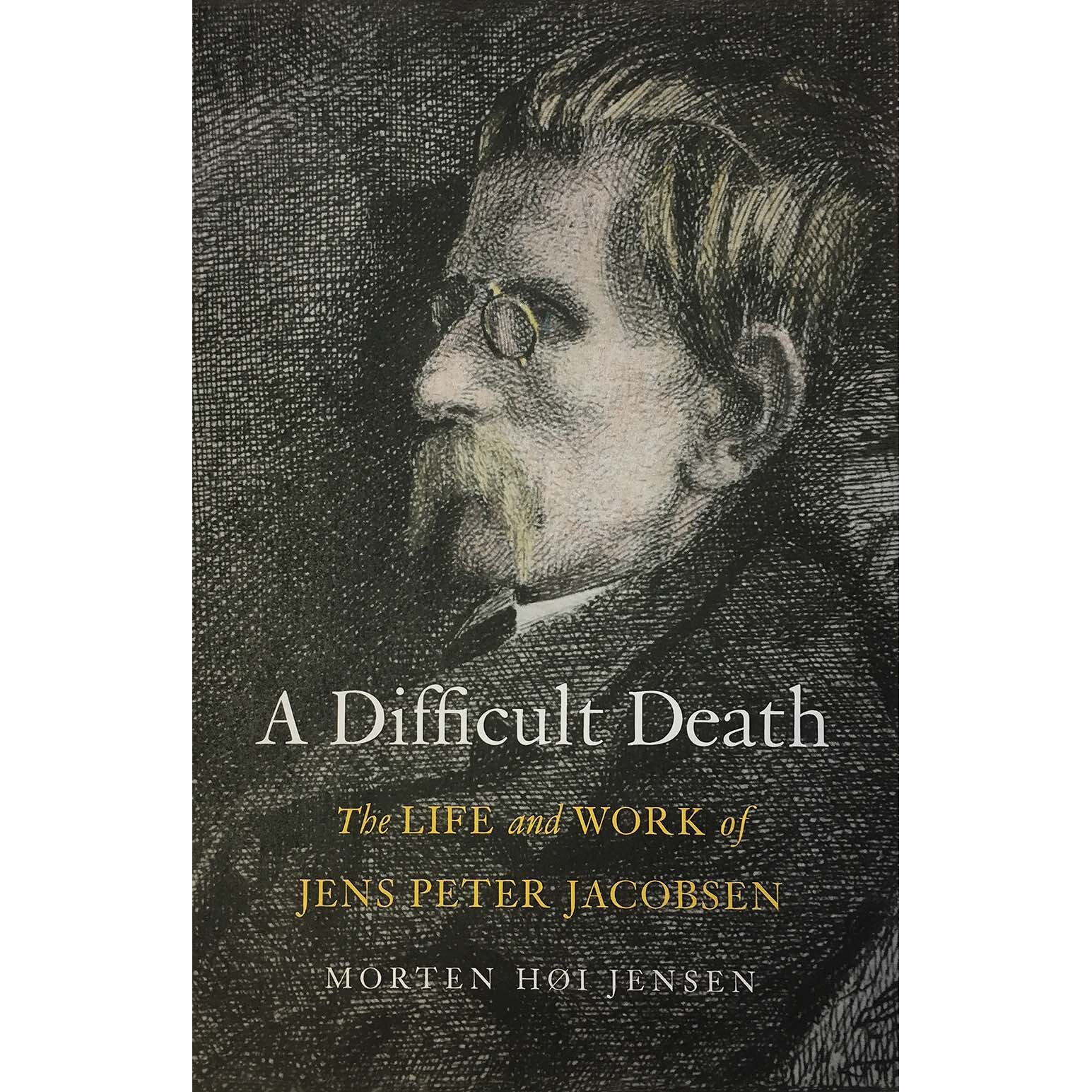 A Difficult Death de Morten Høi Jensen
