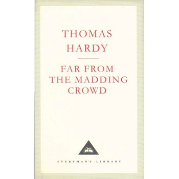 Far From The Madding Crowd de Thomas Hardy Far From The Madding Crowd de Thomas Hardy