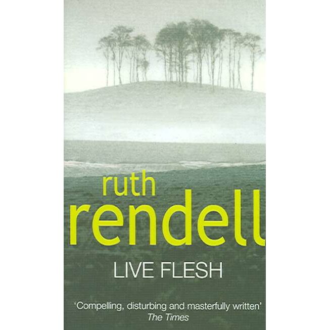 Live Flesh de Ruth Rendell