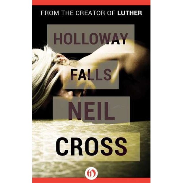 Holloway Falls de Neil Cross