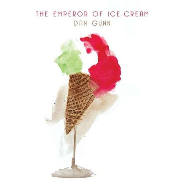 The Emperor of Ice-Cream de Dan Gunn