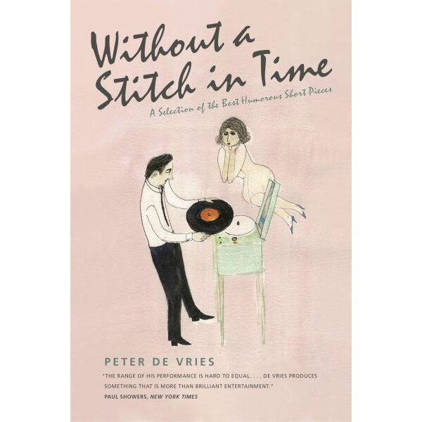 Without a Stitch in Time de Peter De Vries