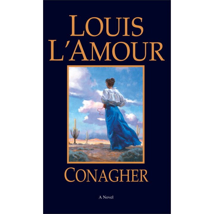 Conagher de Louis L'Amour