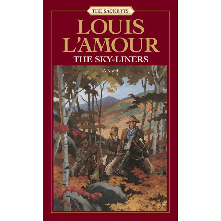 The Sky-Liners de Louis L'Amour