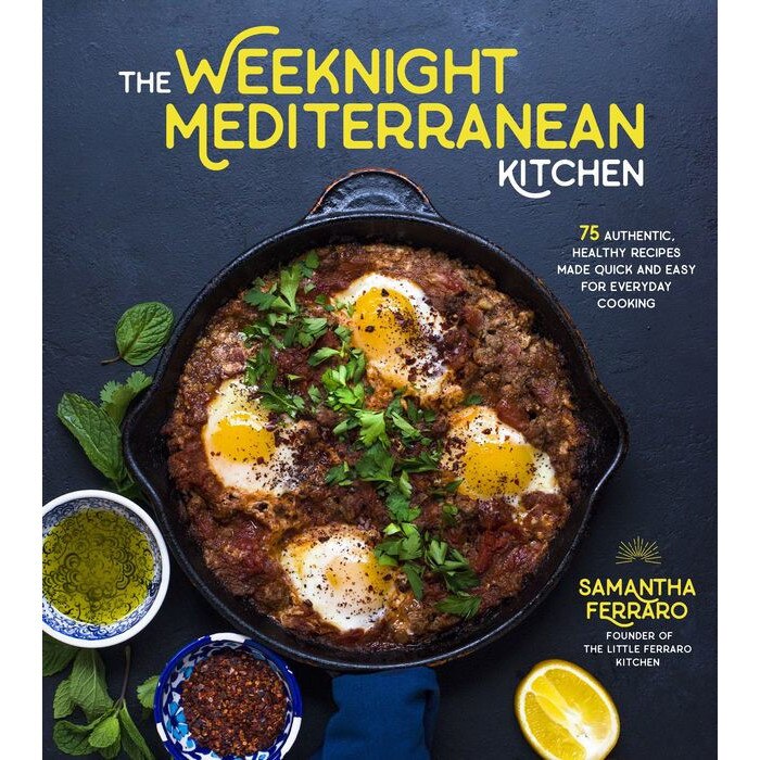 The Weeknight Mediterranean Kitchen de Samantha Ferraro