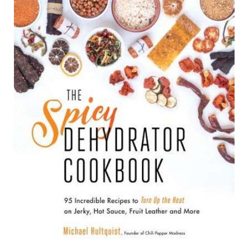 The Dehydrator Cookbook for Outdoor Adventurers : Healthy, Delicious  Recipes for Backpacking and Beyond by Julie Mosier (2019, Trade Paperback)  for sale online