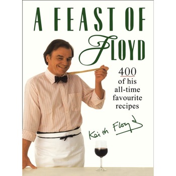 A Feast of Floyd de Keith Floyd A Feast of Floyd de Keith Floyd