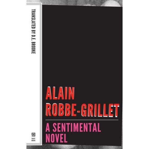 Sentimental Novel de Alain Robbe-Grillet