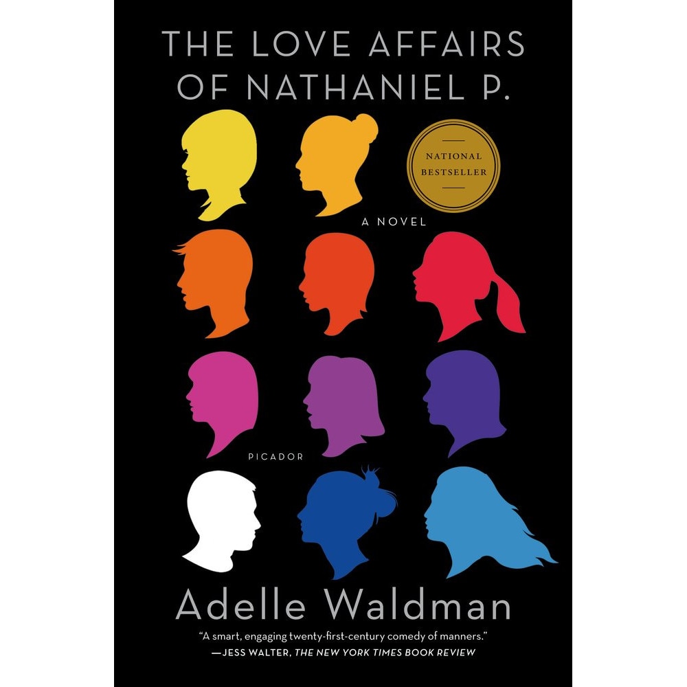 The Love Affairs of Nathaniel P. de Adelle Waldman
