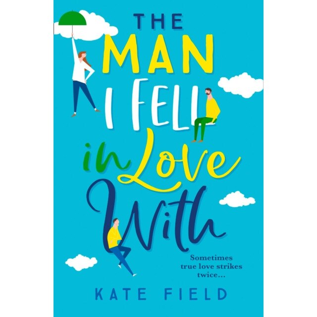 The Man I Fell In Love With de Kate Field