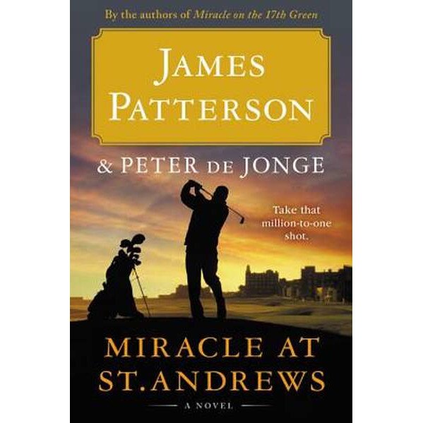 Miracle at St. Andrews de James Patterson [Hardback]