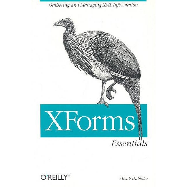 Xforms Essentials de Micah Dubinko
