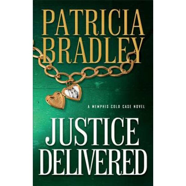 Justice Delivered de Patricia Bradley
