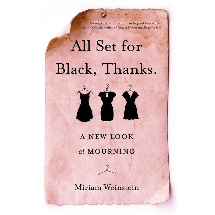 All Set for Black, Thanks. de Miriam Weinstein