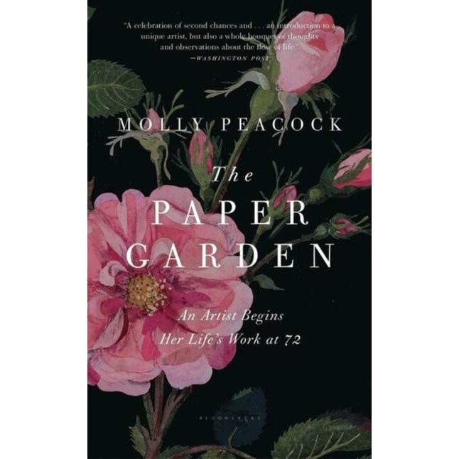 The Paper Garden de Molly Peacock