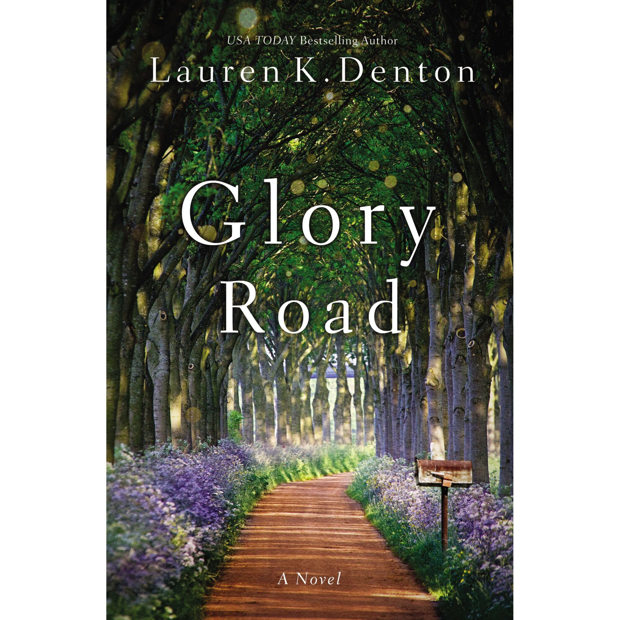 Glory Road de Lauren K. Denton