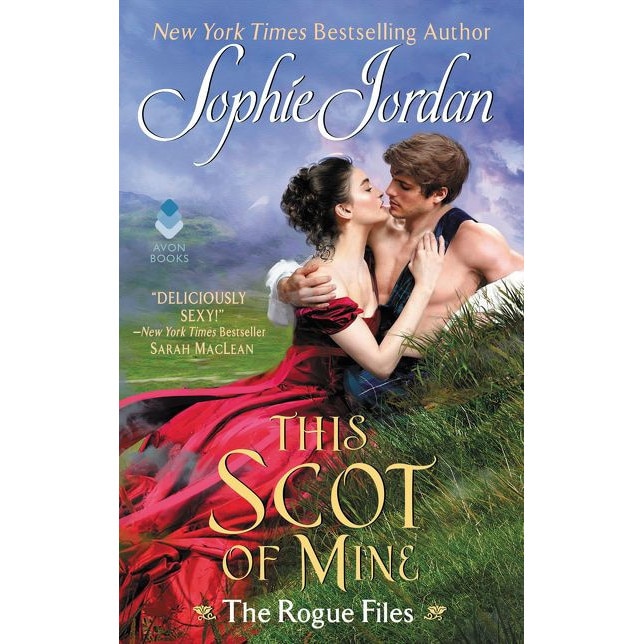 This Scot of Mine de Sophie Jordan