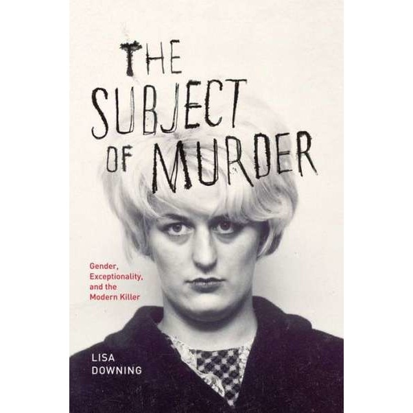 The Subject of Murder de Lisa Downing