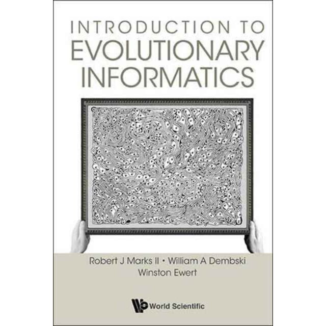 Introduction To Evolutionary Informatics de William A. Dembski