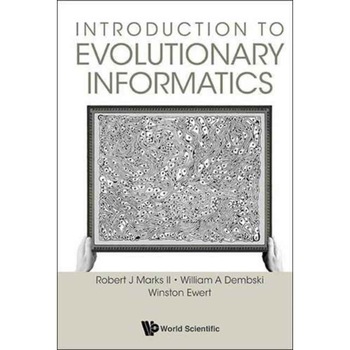 Introduction To Evolutionary Informatics de William A. Dembski Introduction To Evolutionary Informatics de William A. Dembski