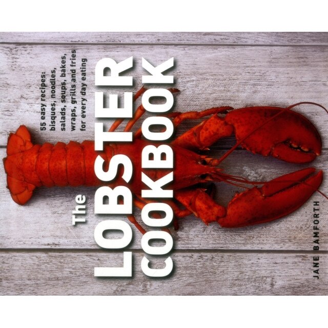 The Lobster Cookbook de Jane Bamforth