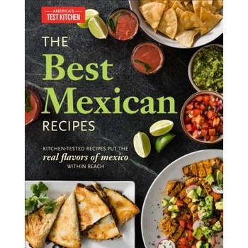 Best Mexican Recipes de America's Test Kitchen Best Mexican Recipes de America's Test Kitchen