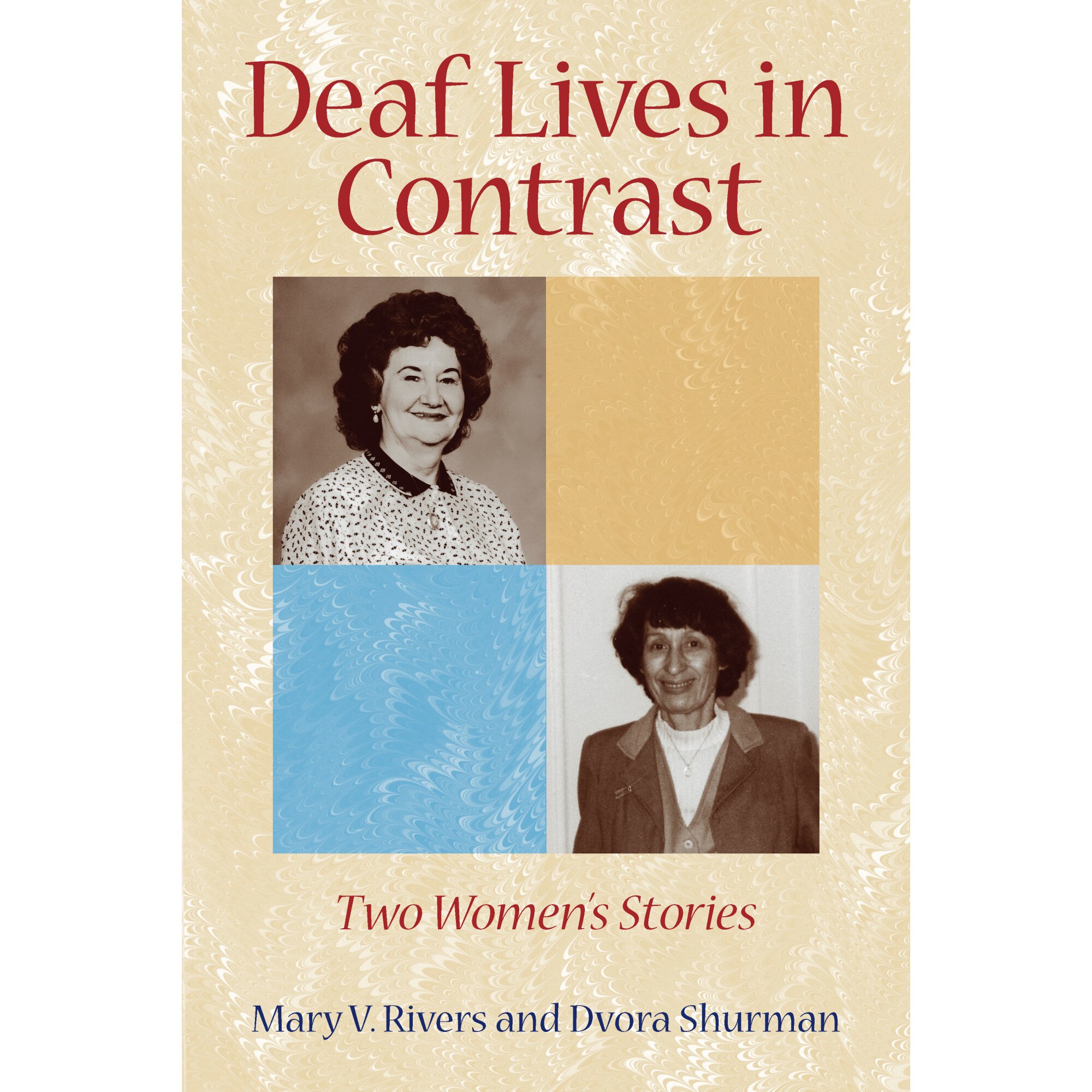 Deaf Lives in Contrast de Mary V. Rivers