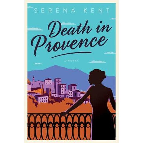 Death in Provence de Serena Kent