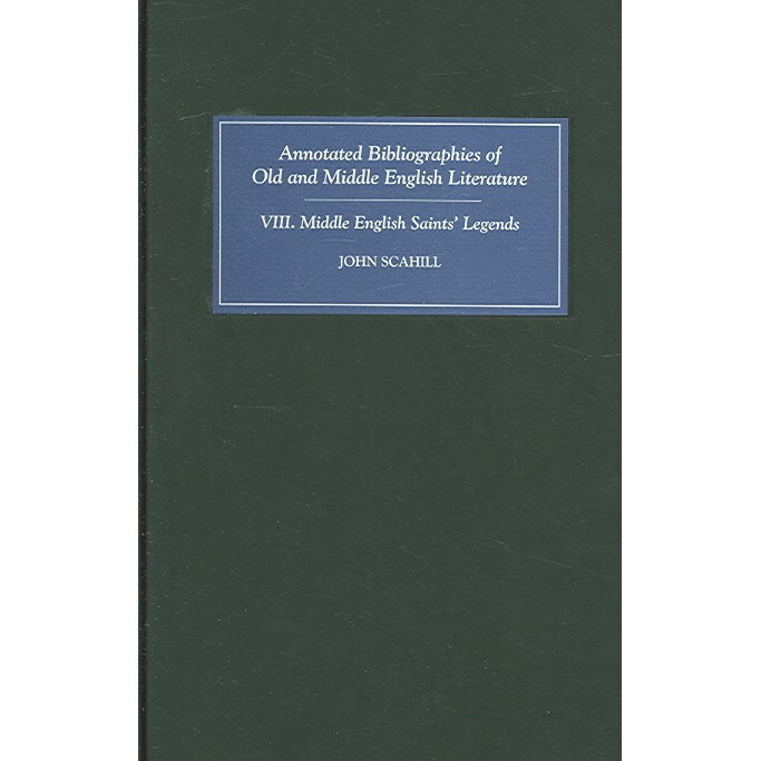 Middle English Saints` Legends de John Scahill