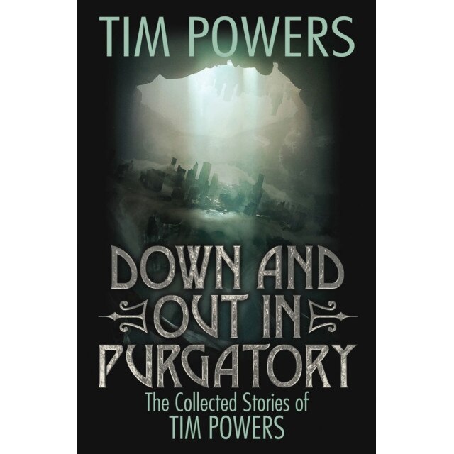 Down and Out in Purgatory de Tim Powers