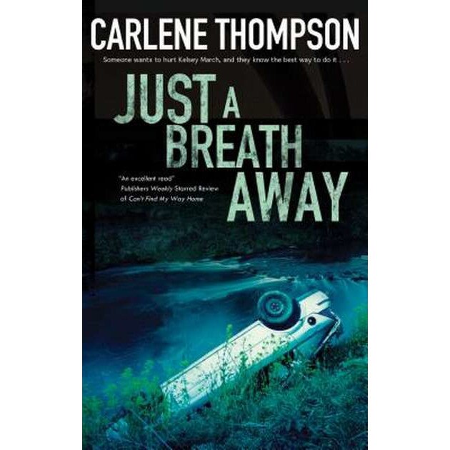 Just a Breath Away de Carlene Thompson [Hardback]