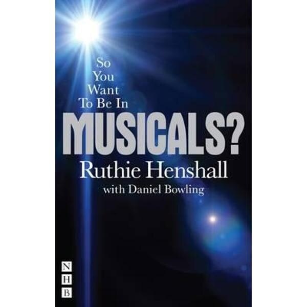 So You Want to be in Musicals?