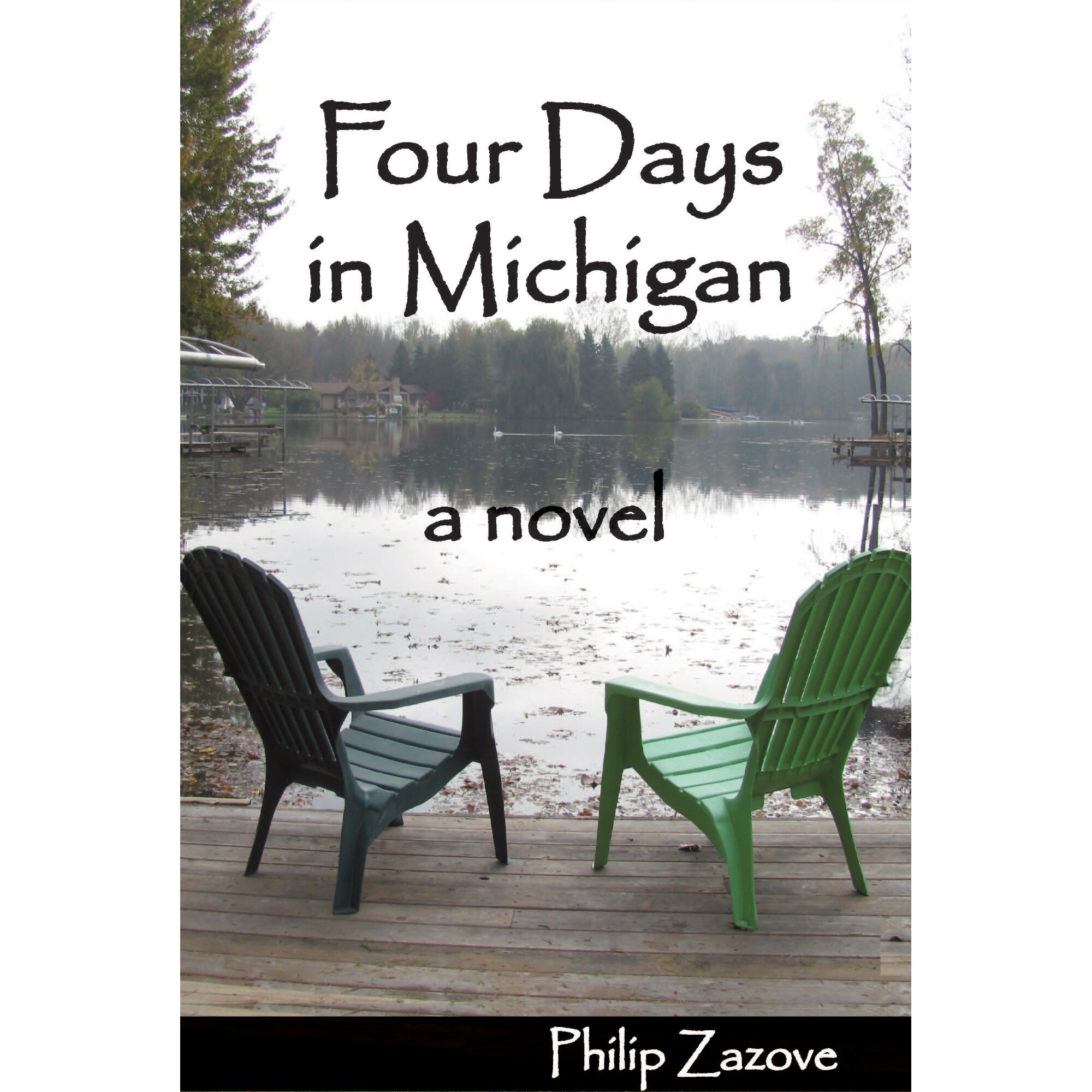 Four Days in Michigan de Philip Zazove