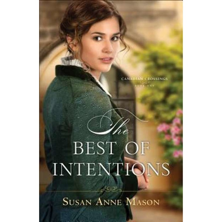 The Best of Intentions de Susan Anne Mason