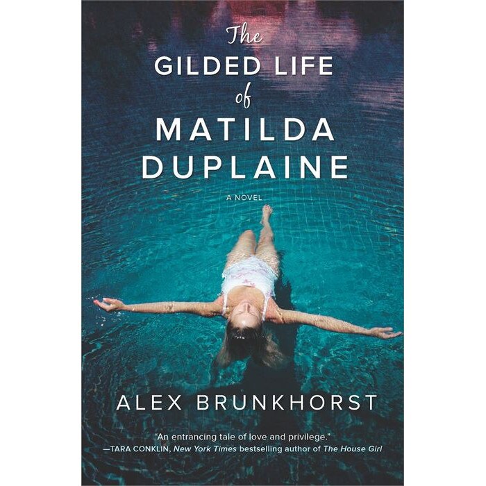 The Gilded Life of Matilda Duplaine de Alex Brunkhorst
