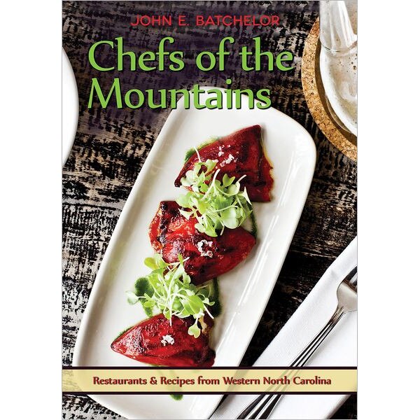 Chefs of the Mountains de John E. Batchelor