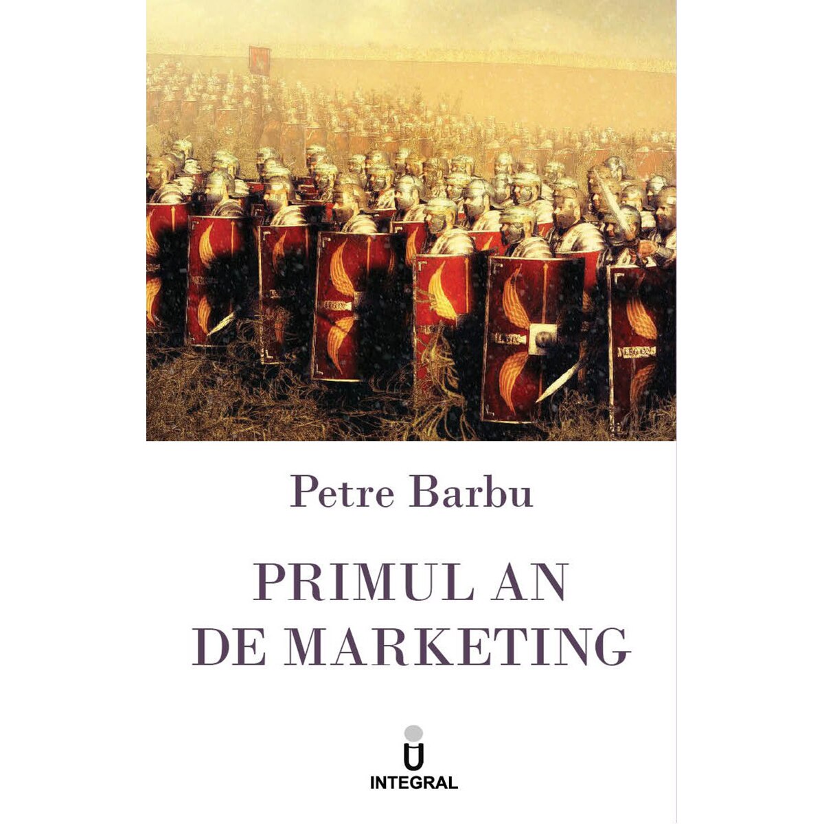 Primul An de Marketing, Petre Barbu