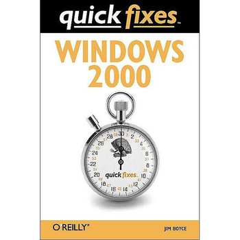Quick Fixes Windows 2000 de Jim Boyce Quick Fixes Windows 2000 de Jim Boyce