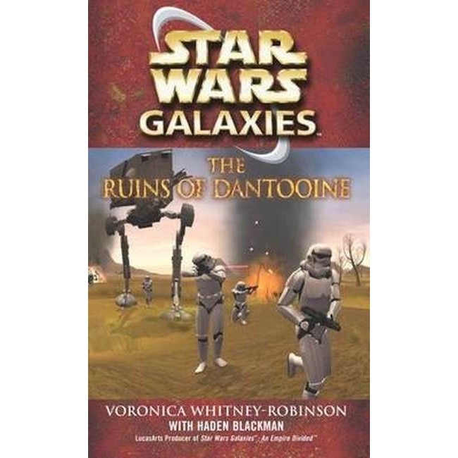 Star Wars: Galaxies - The Ruins of Dantooine de Haden Blackman