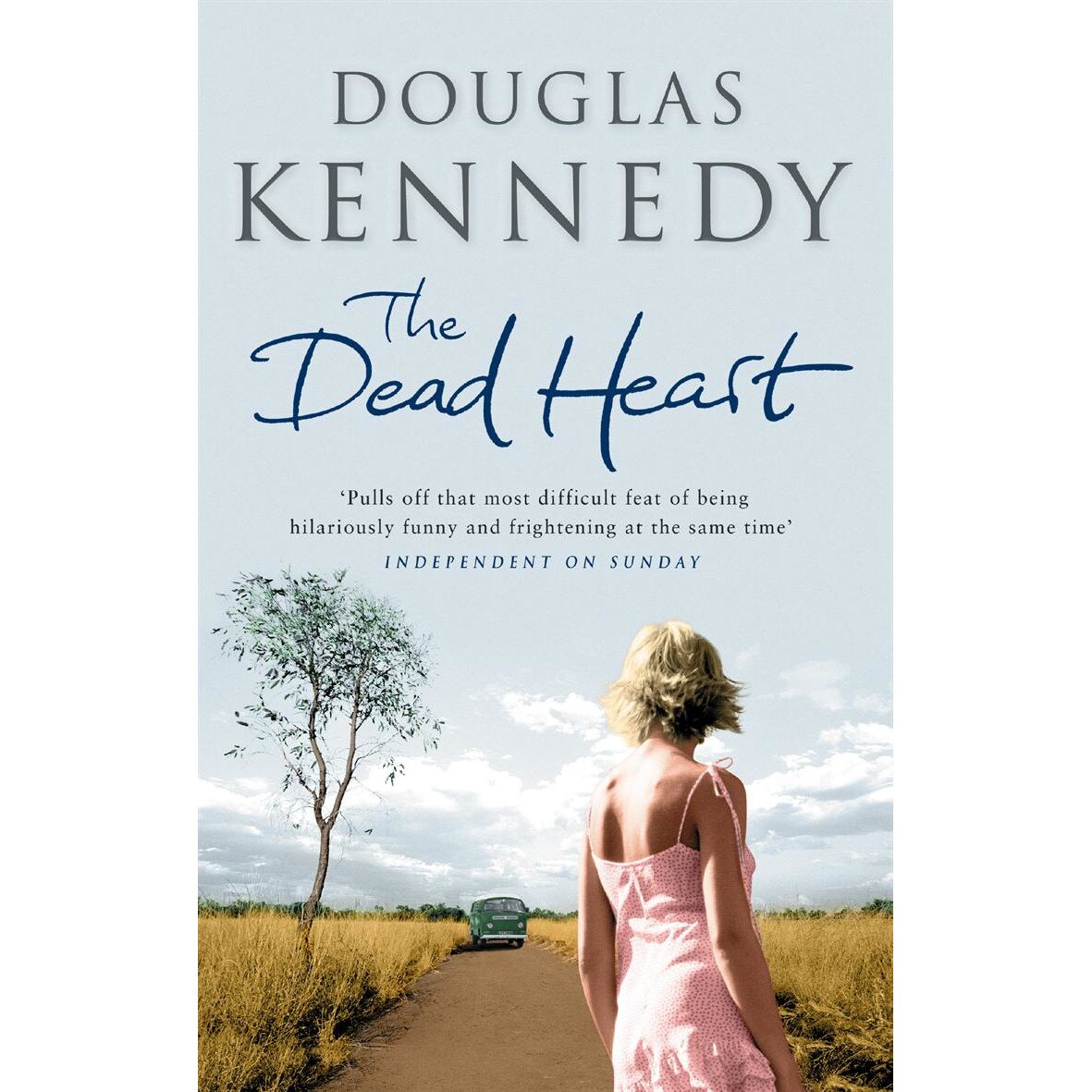 The Dead Heart de Douglas Kennedy