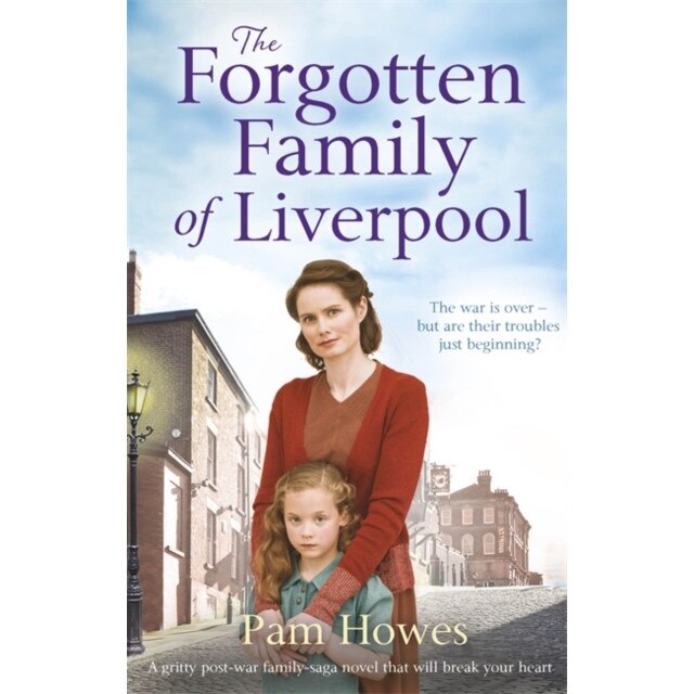 The Forgotten Family of Liverpool de Pam Howes