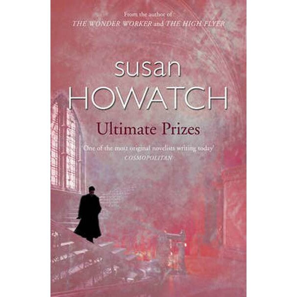 Ultimate Prizes de Susan Howatch