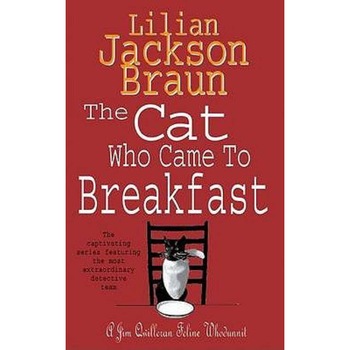 The Cat Who Came to Breakfast (The Cat Who... Mysteries, Book 16) de Lilian Jackson Braun The Cat Who Came to Breakfast (The Cat Who... Mysteries, Book 16) de Lilian Jackson Braun