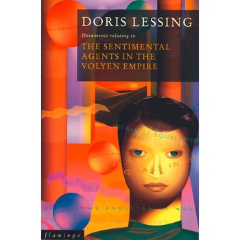 Lessing, D: The Sentimental Agents in the Volyen Empire de Doris Lessing Lessing, D: The Sentimental Agents in the Volyen Empire de Doris Lessing