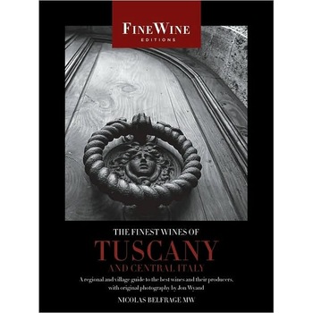 The Finest Wines of Tuscany and Central Italy de Nicolas Belfrage The Finest Wines of Tuscany and Central Italy de Nicolas Belfrage
