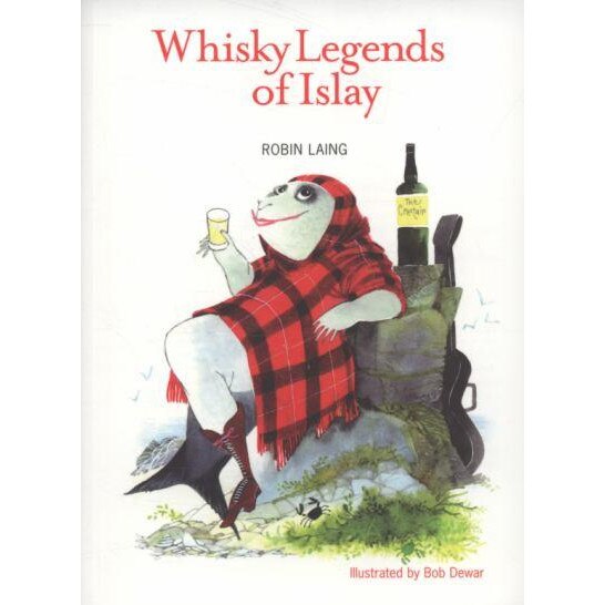 Whisky Legends of Islay de Robin Laing