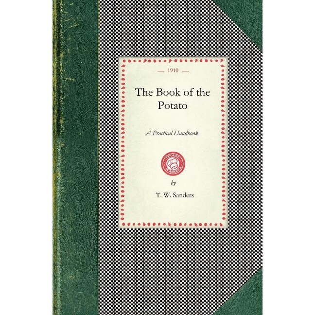 Book of the Potato de T. W. Sanders